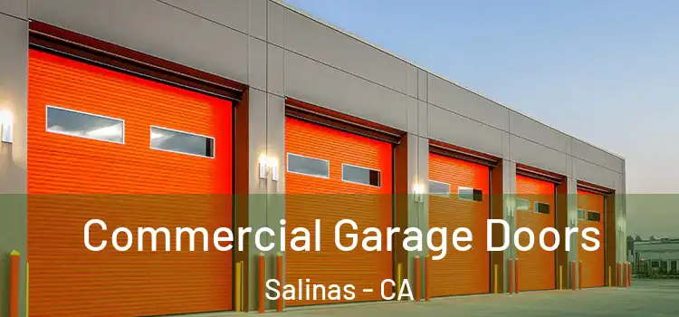  Commercial Garage Doors Salinas - CA