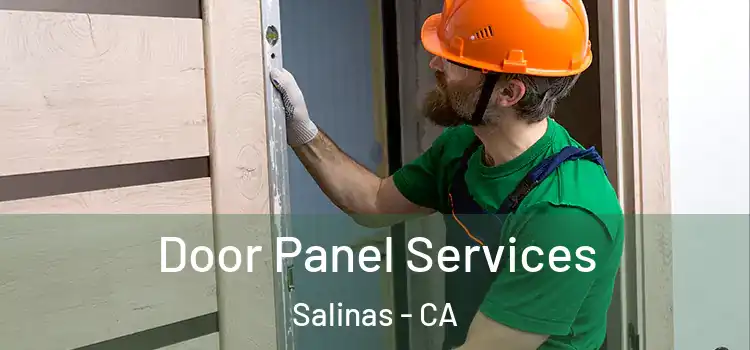 Door Panel Services Salinas - CA