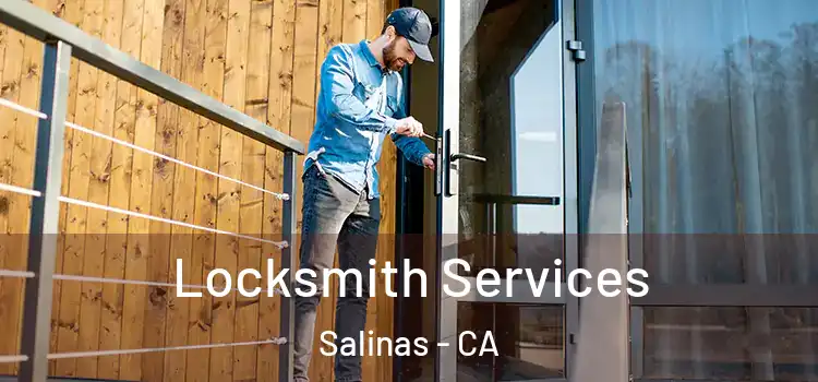  Locksmith Services Salinas - CA