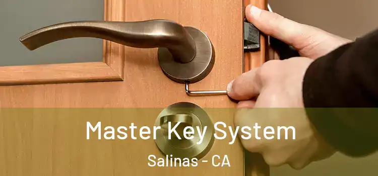  Master Key System Salinas - CA